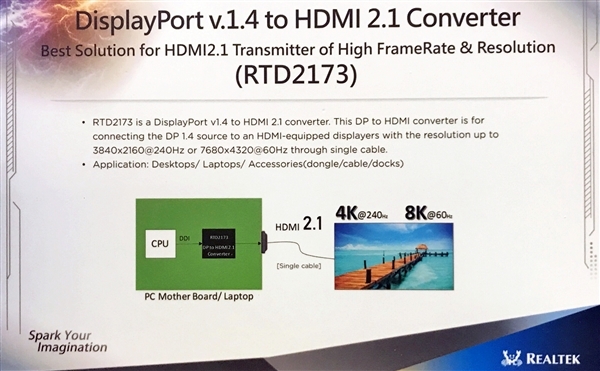 Realtek has launched the RTD2173 docking solution, which supports DP1.4 and HDMI 2.1 video output for 8K resolution.